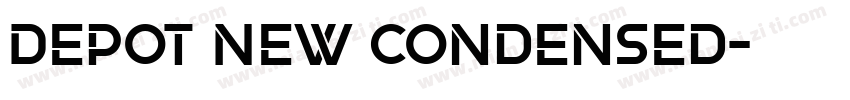 Depot New Condensed字体转换